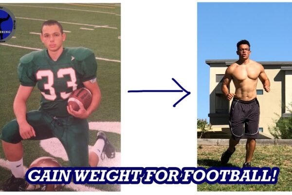 How to Gain Weight for Football